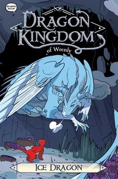 portada Ice Dragon (6) (Dragon Kingdom of Wrenly) (en Inglés)