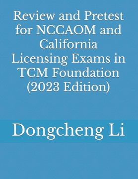 portada Review and Pretest for Nccaom and California Licensing Exams in tcm Foundation 