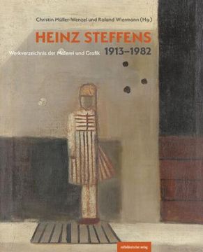 portada Heinz Steffens. 1913-1982 (en Alemán)