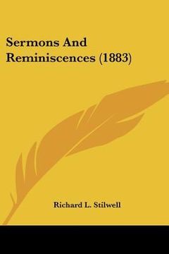 portada sermons and reminiscences (1883) (en Inglés)