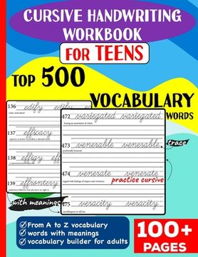 portada Cursive Handwriting Workbook for Teens: Top 500 Vocabulary Words A to Z with meanings to learn vocabulary builder for adults & (in English)