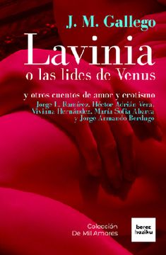 portada Lavinia o las Lides de Venus: Y Otros Relatos de Amor y Erotismo