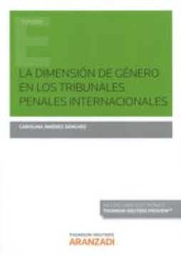 portada La dimensión de género en los tribunales penales internacionales (Papel + e-book) (Monografía)