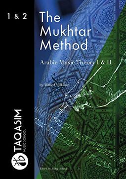 portada The Mukhtar Method - Arabic Music Theory i & ii (en Inglés)