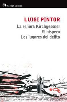 portada La señora Kirchgessner: El níspero (Modernos y Clásicos) (in Spanish)