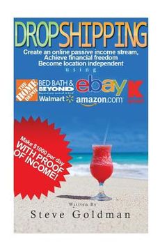 portada Dropshipping: Six Figure Dropshipping Blueprint: How to Make $1000 per Day Selling on eBay Without Inventory (en Inglés)