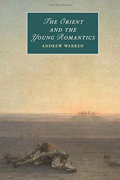 portada The Orient and the Young Romantics (Cambridge Studies in Romanticism) (in English)