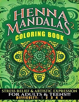 portada Henna Mandalas Coloring Book 2: Stress Relief & Artistic Expression for Teens & Adults (Ndas Coloring Book) (Volume 23) (en Inglés)