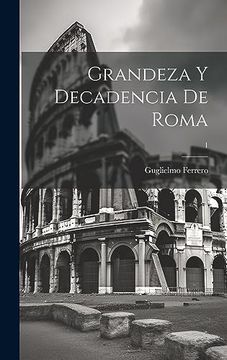 portada Grandeza y Decadencia de Roma; 1