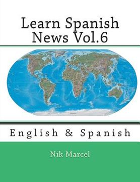 portada Learn Spanish News Vol.6: English & Spanish (in English)
