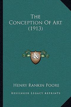 portada the conception of art (1913) (in English)