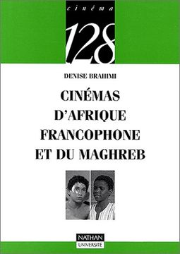 portada Cinémas D'afrique Francophone et du Maghreb (128)