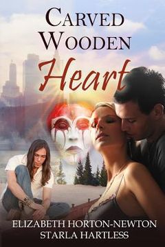 portada Carved Wooden Heart (en Inglés)