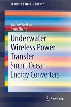 portada Underwater Wireless Power Transfer: Smart Ocean Energy Converters (en Inglés)