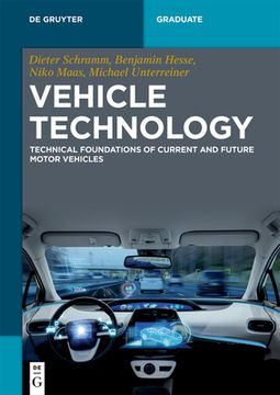portada Vehicle Technology: Technical Foundations of Current and Future Motor Vehicles (de Gruyter Textbook) (en Inglés)