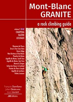 portada Mont Blanc Granite a Rock Climbing Guide vol 3 - Charpoua -Talèfre - Leschaux (in English)