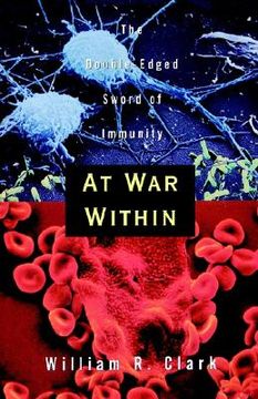 portada at war within: the double-edged sword of immunity