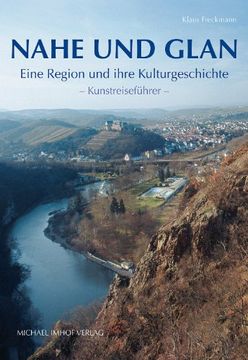portada Nahe und Glan: Eine Region und ihre Kulturgeschichte - Kunstreiseführer (en Alemán)