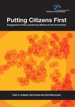 portada Putting Citizens First: Engagement in Policy and Service Delivery for the 21st Century