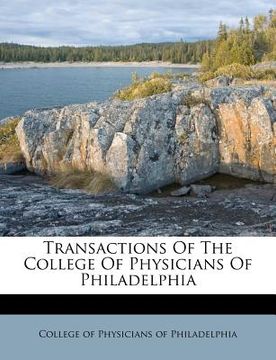 portada transactions of the college of physicians of philadelphia (en Inglés)