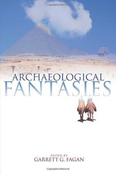 portada Archaeological Fantasies: How Pseudoarchaeology Misrepresents the Past and Misleads the Public (en Inglés)