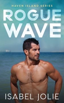 portada Rogue Wave: A Small Town Beach Romance (en Inglés)