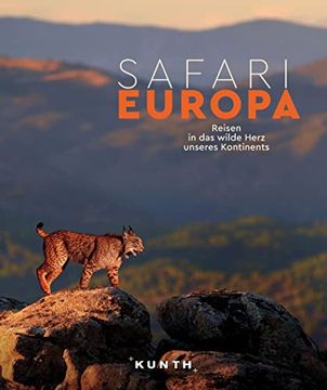 portada Kunth Safari Europa: Reisen in das Wilde Herz Unseres Kontinents (Kunth Reise-Inspiration) (en Alemán)