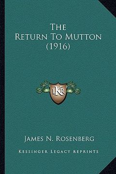 portada the return to mutton (1916) the return to mutton (1916)