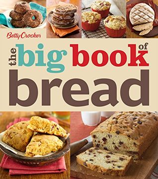 betty crocker the big book of bread (en Inglés)