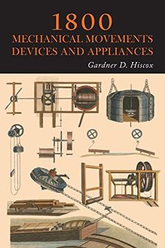 portada 1800 Mechanical Movements, Devices and Appliances (en Inglés)