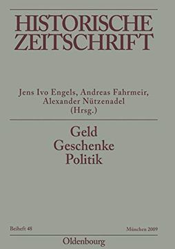portada Geld - Geschenke - Politik (Historische Zeitschrift. Beihefte) (en Alemán)