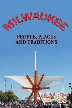 portada Milwaukee: People Places and Traditions