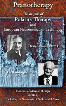 portada pranotherapy - the origins of polarity therapy and european neuromuscular technique (en Inglés)