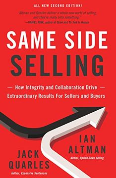 portada Same Side Selling: How Integrity and Collaboration Drive Extraordinary Results for Sellers and Buyers 