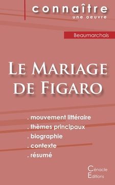 portada Fiche de Lecture le Mariage de Figaro de Beaumarchais (Analyse Littéraire de Référence et Résumé Complet) (Connaître une Oeuvre) 