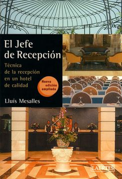 portada El Jefe de Recepción: Técnica de la Recepción en un Hotel de Calidad (Laertes Enseñanza) (in Spanish)