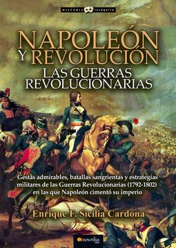 portada Napoleon y Revolucion  - las Guerras Revolucionarias -