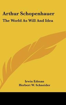 portada arthur schopenhauer: the world as will and idea