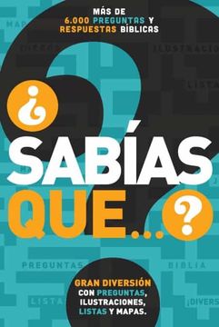 portada Sabías Que. Más de 6,000 Preguntas y Respuestas Bíblicas (in Spanish)
