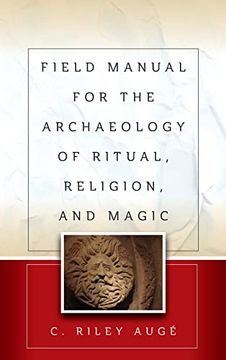 portada Field Manual for the Archaeology of Ritual, Religion, and Magic (en Inglés)
