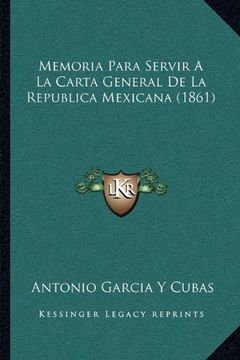 portada Memoria Para Servir a la Carta General de la Republica Mexicana (1861)