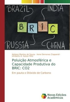 portada Poluição Atmosférica e Capacidade Produtiva do BRIC: CO2: Em pauta o Dióxido de Carbono