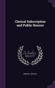 portada Clerical Subscription and Public Honour