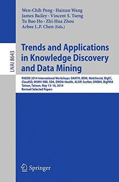 portada Trends and Applications in Knowledge Discovery and Data Mining: PAKDD 2014 International Workshops: DANTH, BDM, MobiSocial, BigEC, CloudSD, MSMV-MBI, ... (Lecture Notes in Artificial Intelligence)