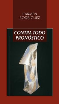 portada Contra todo pronóstico (Biblioteca de autores contemporáneos) (in Spanish)