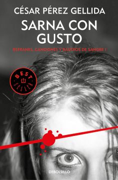 portada Sarna con Gusto (Refranes, Canciones y Rastros de Sangre 1) (Best Seller) (in Spanish)