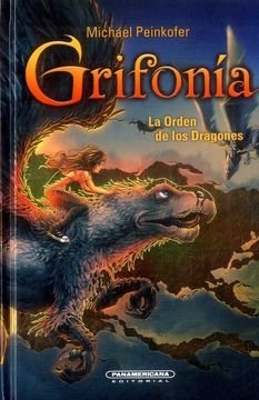 portada Grifonía. La Orden de los Dragones (in Spanish)