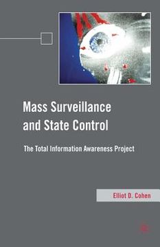 portada Mass Surveillance and State Control: The Total Information Awareness Project (in English)