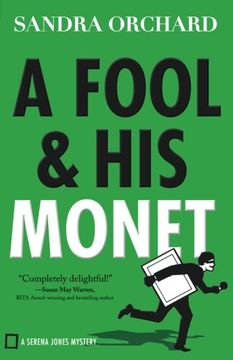 portada A Fool and His Monet (Serena Jones Mysteries) (en Inglés)
