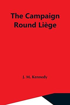 portada The Campaign Round Liège (en Inglés)
